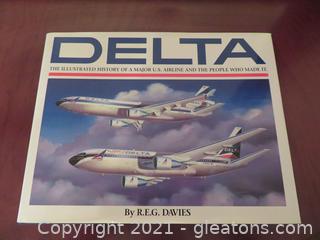 “Delta: The Illustrated History of a Major U.S. Airline and the People Who Made It" Book (A)