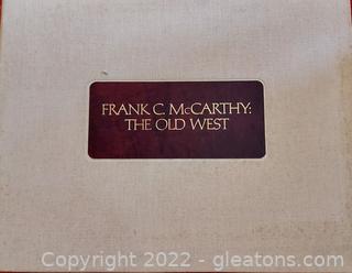 Frank C Mc Carthy The Old West A Portrait in Paintings